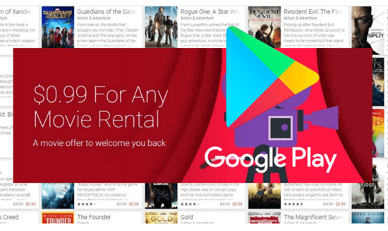 Google Play با یک دلار فیلم اجاره می دهد!